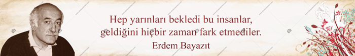  Yedi Güzel Adam Erdem Bayazıt Kiriş Yazısı