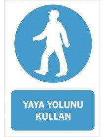 Yaya Yolunu Kullan