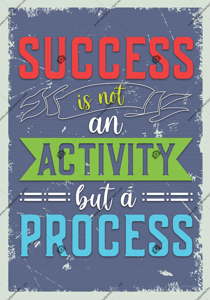 Success and Process Okul Posteri